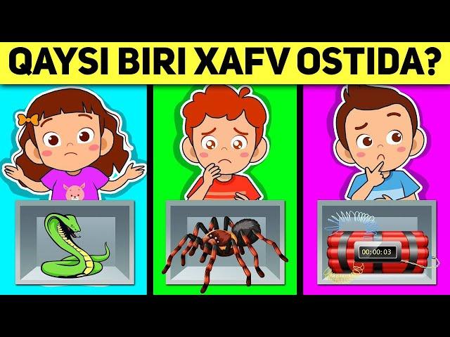 QAYSI BIRI XAFV OSTIDA? YANGI MANTIQIY SAVOLLAR / ҚAЙСИ БИРИ ХAФВ ОСТИДA? ЯНГИ МAНТИҚИЙ СAВОЛЛAР