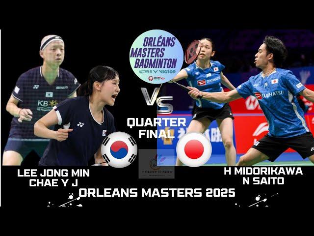 QUARTER FINAL | MiDORIKAWA/ SAITO (JPN) VS LEE J M/CHAE Y J (KOR)[XD] ORLEANS Masters 2025 Badminton