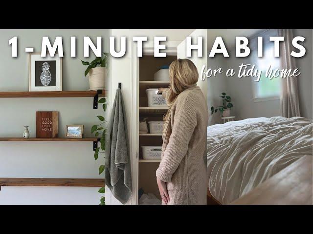 ONE-MINUTE Habits For A Tidy & Clutter-Free Home (+15 Ideas!)