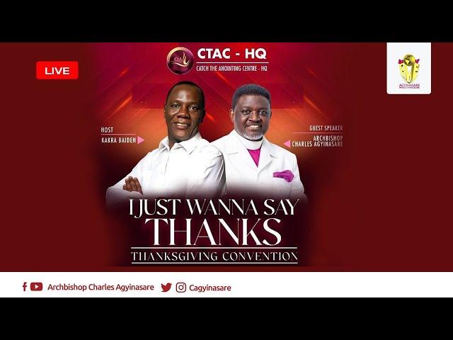 Thanksgiving Convention With Archbishop Charles Agyinasare || Day One