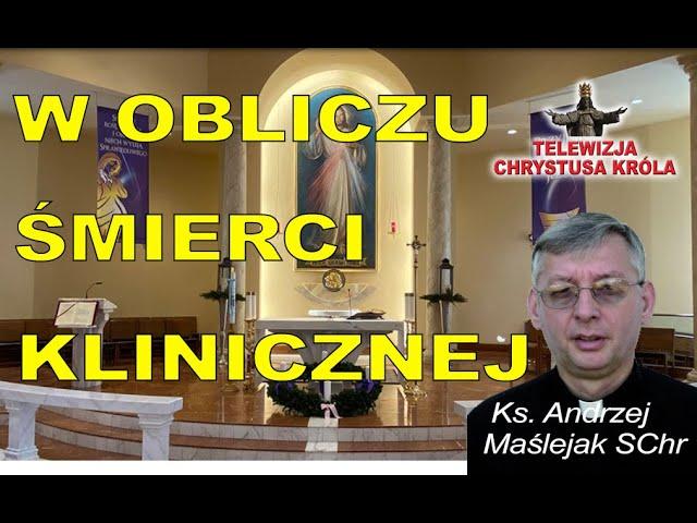 Moc Króla Jezusa Chrystusa - Ks. Andrzej Maślejak SChr