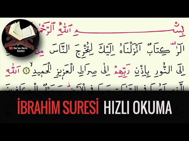 İbrahim Suresi Hızlı Okuma (Kuran-ı Kerim Sureleri)