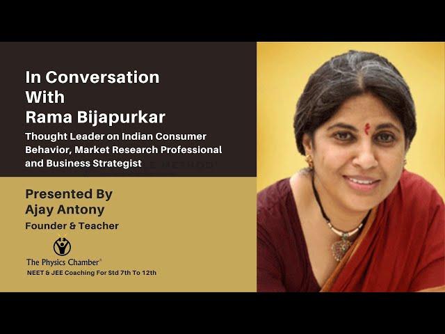 In Conversation With | Rama Bijapurkar | Thought Leader on Indian Consumer Behavior