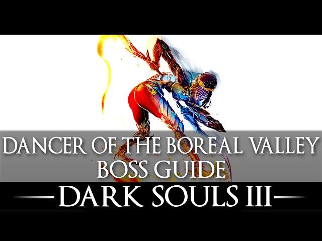 Dancer of the Boreal Valley / Boss Guide / Dark Souls 3 / Simple Strategy / Walkthrough