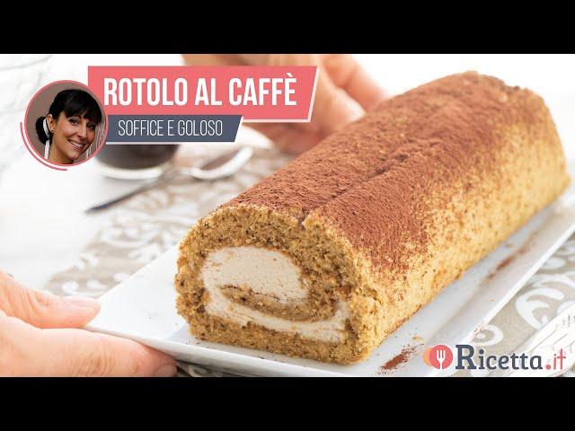 Rotolo al Caffè (soffice e goloso) - Ricetta.it