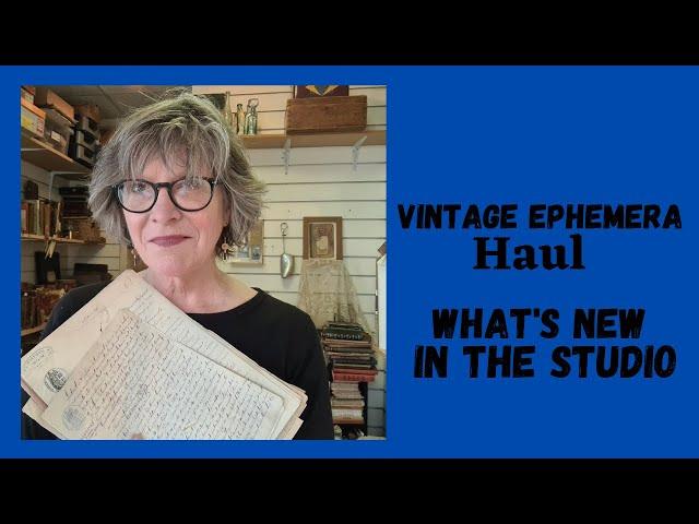 Vintage Ephemera Haul: What's New in the Studio