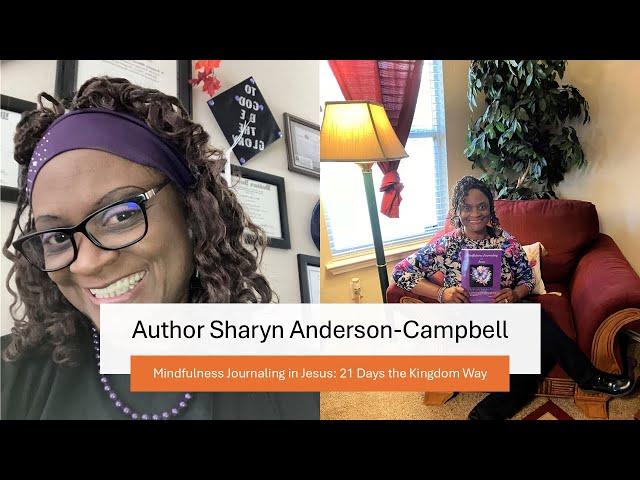 Sharyn Anderson-Campbell's Mindfulness Journaling in Jesus Book Trailer, featuring the Kingdom Way.