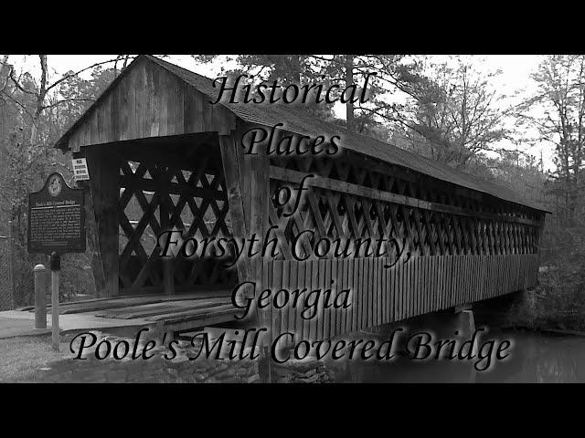 HISTORICAL PLACES THEN AND NOW | Poole's Mill Covered Bridge