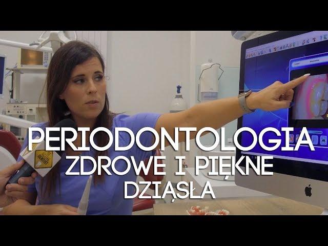 Periodontologia - zdrowe i piękne dziąsła