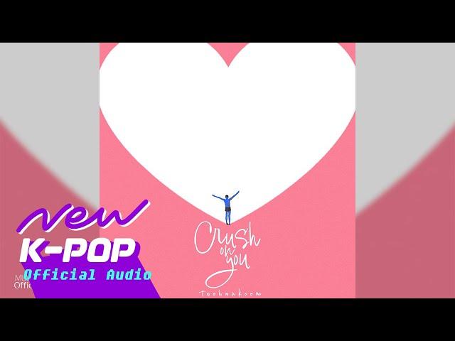 [R&B] taehoonkeem(태훈킴) - Crush On You (Feat. Nu naeng(누냉))