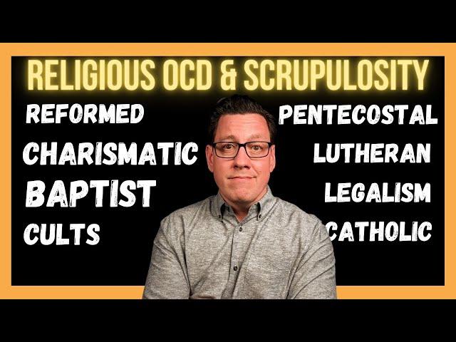 How Certain Christian Denominations Can Influence Religious OCD & Scrupulosity