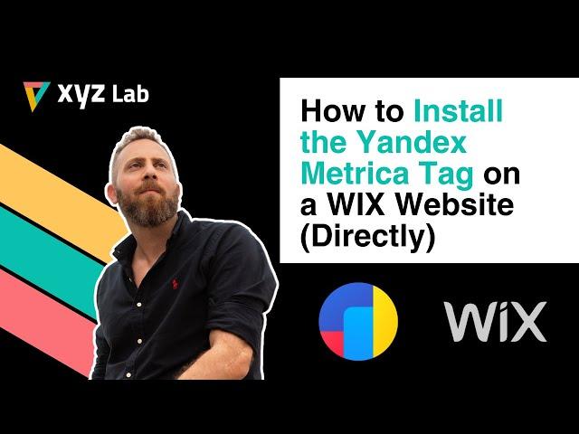 How to Install the Yandex Metrica Tag on a WIX Website (Directly)