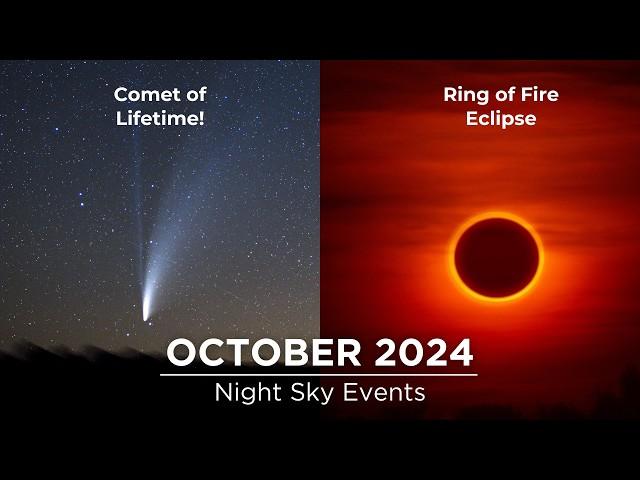 Don't Miss These Night Sky Events in October 2024 | Naked-Eye Comet | Solar Eclipse | Supermoon