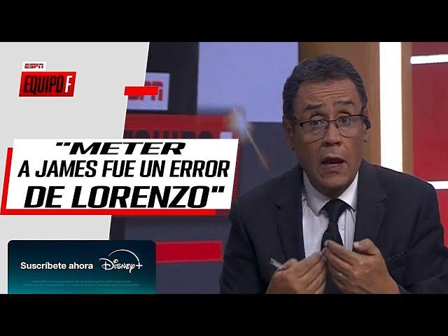 ¿FUE CULPA DE LORENZO POR HACER TARDE LOS CAMBIOS? - ¿POR QUÉ PUSO A JAMES SI ESTABA LESIONADO?