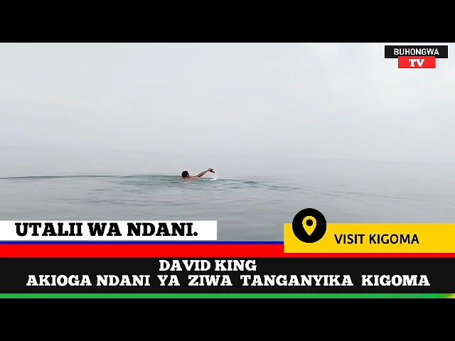 DAVID KING  VISIT KIGOMA PART 1 (BUHONGWA TV )