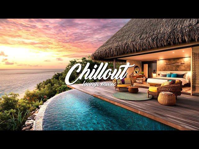 Best Chillout Music  LOUNGE MUSIC 2025 | Sunset At The Resort With Relaxing Music