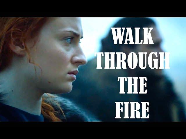 The Starks | Walk Through The Fire