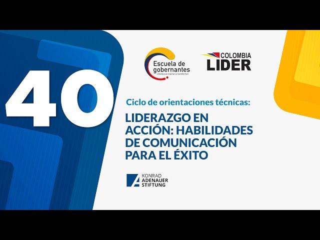 Ciclo de orientaciones técnicas - Liderazgo en acción: Habilidades de comunicación para el éxito