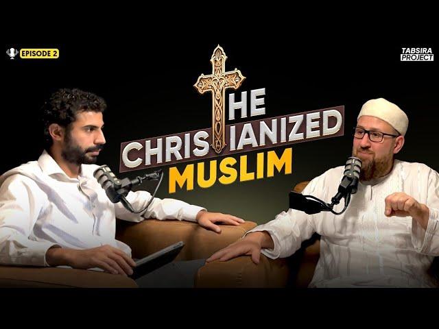 The Christianized Muslim | EP. 2 | We've Gone Too Far