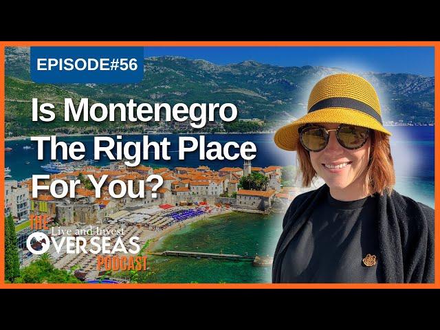 Montenegro: The Newest European Retirement Haven