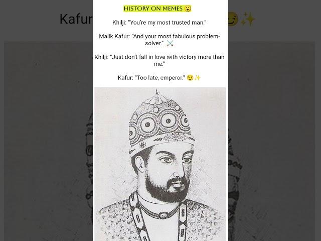 Whats the mystery between Alauddin Khilji And Malik kafur ? 🫢