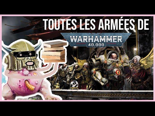 TOUTES les factions de Warhammer 40.000 expliquées en 30 minutes !