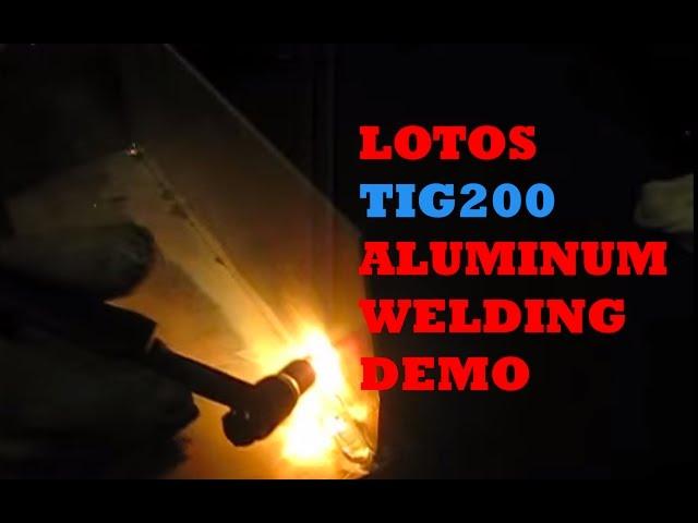 LOTOS TIG200 TIG/Stick Welder Aluminum Welding Demonstration