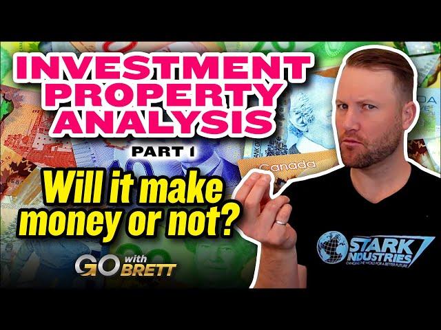 Canadian Investment Property Analysis Pt 1