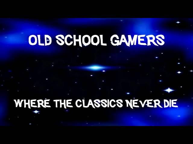 Old School Gamers Intro