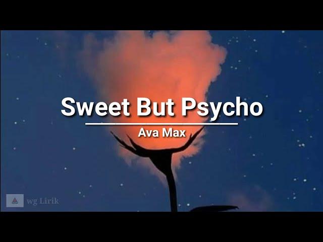 Ava Max - Sweet But Psycho (lyrics)