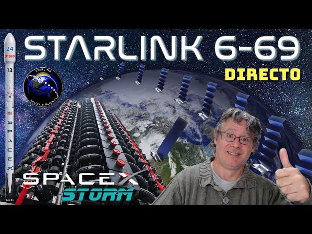 ¡Lanzamiento de la misión Starlink 6-69 de SpaceX! 