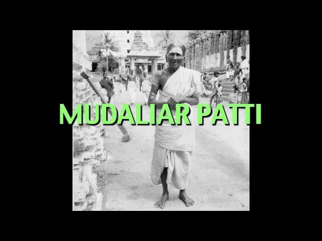 Talks on Sri Ramana Maharshi: Narrated by David Godman - Mudaliar Patti