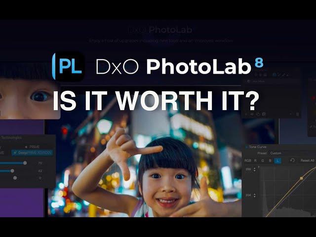 DXO PHOTOLAB 8 IS HERE! UPGRADE FOR THIS REASON