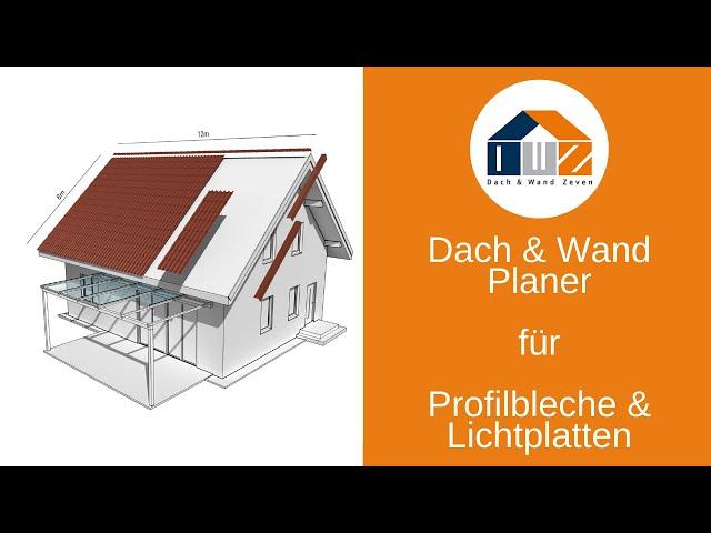 DWZ - Unser Dach & Wand Planer für Profilbleche (Trapezbleche) und Lichtplatten / Stegplatten