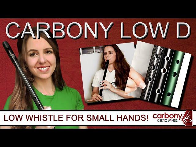 AN EASY TO PLAY LOW WHISTLE?! Introducing the Carbony Close Finger Spacing Low D Whistle! REVIEW