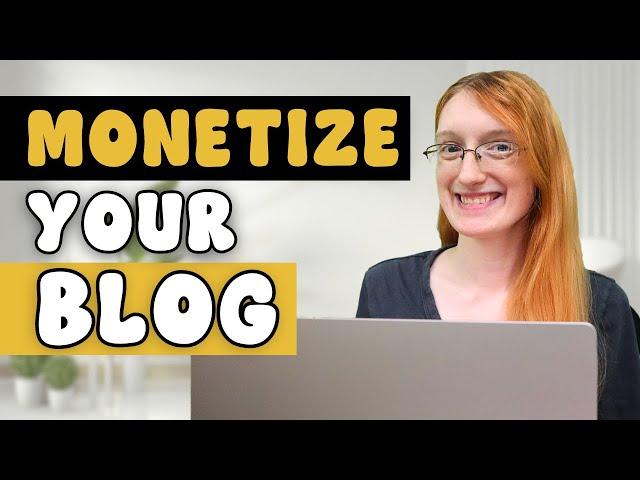 MONETIZE YOUR BLOG with These 3 PROVEN STRATEGIES in 2025!