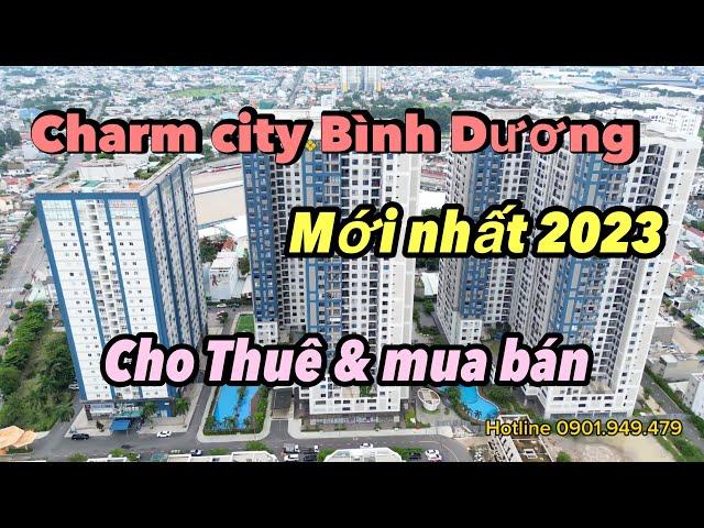 Charm City Bình Dương 2023 | Cho Thuê,Mua Bán Căn Hộ Charm CiTy