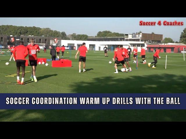 Soccer Coordination Warm Up Drills WITH THE BALL (2024)