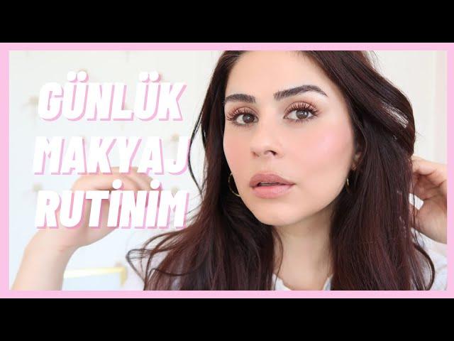 GÜNLÜK MAKYAJ RUTİNİM | AYŞE ÇAKAR