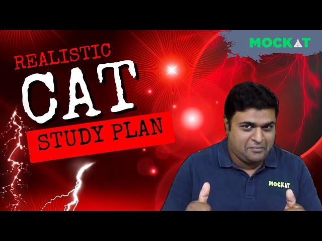 How to Make a Realistic CAT Study Plan? | Mockat