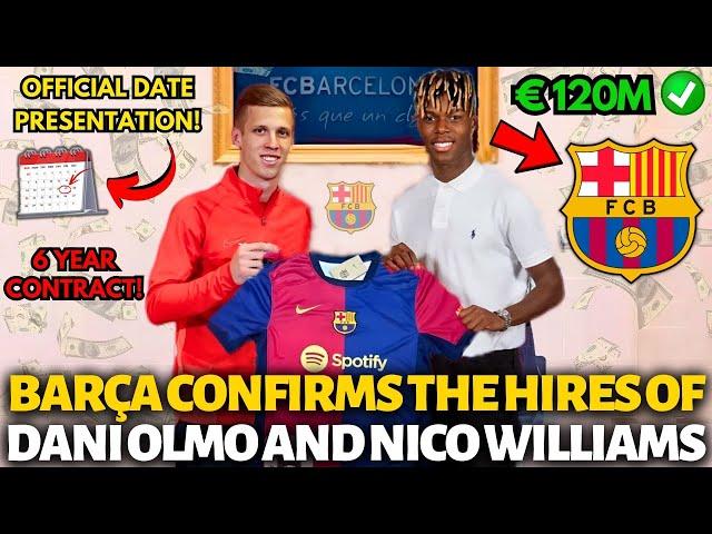 OFFICIAL BARCELONA CONFIRMS THE HIRES OF DANI OLMO AND NICO WILLIAMS! FINALLY! BARCELONA NEWS!