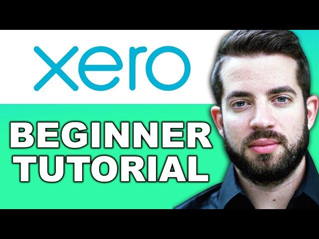 Xero Tutorial for Beginners | How to Use Xero Accounting for Small Business