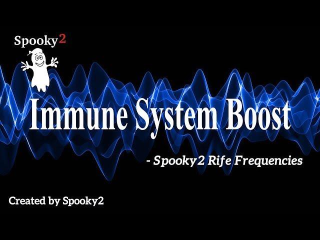 Immune System Boost - Spooky2 Rife Frequencies