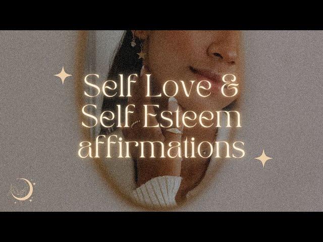 22 Self Love + Self Esteem Affirmations