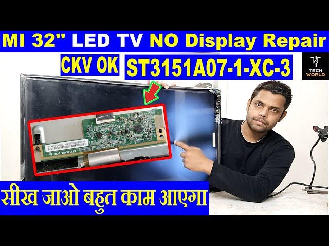 mi 32 inch led tv no display repair | st3151a07-1-xc-3 no display | mi 32 inch smart tv no display