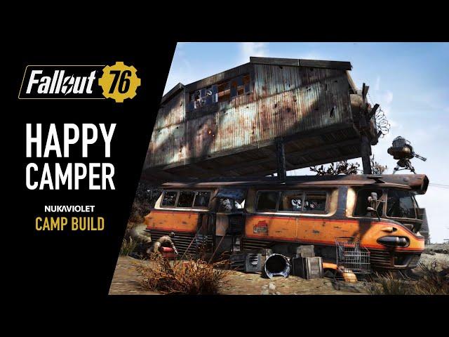 Fallout 76 Camp Build - Happy Camper