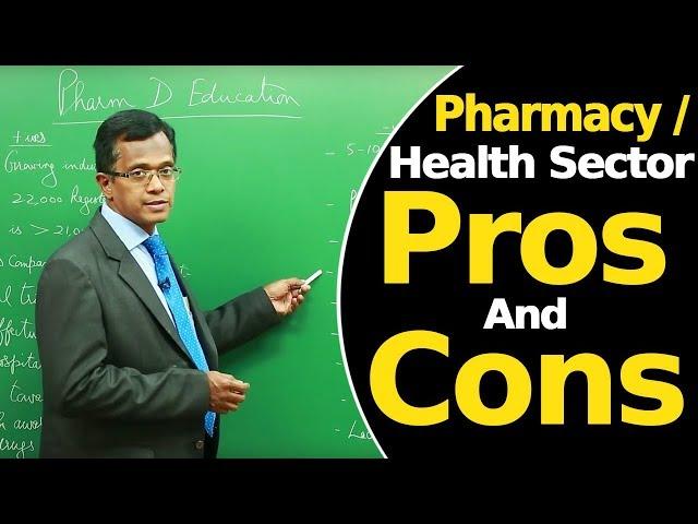 Pharmacy / Health Sector - Pros and Cons | Teachglobal