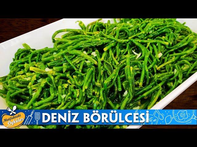 Ege Usulü Deniz Börülcesi Tarifi - Deniz Börülcesi Nasıl Temizlenir? | Mutfaktaki Öyküler