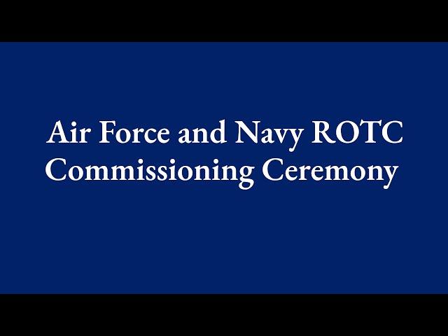 2023 Air Force and Navy ROTC Commissioning Ceremony