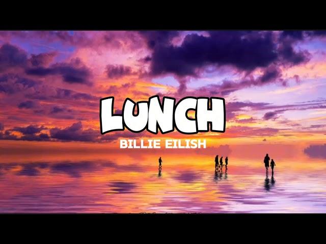 Billie Eilish - LUNCH ( Audio Lyrics  )